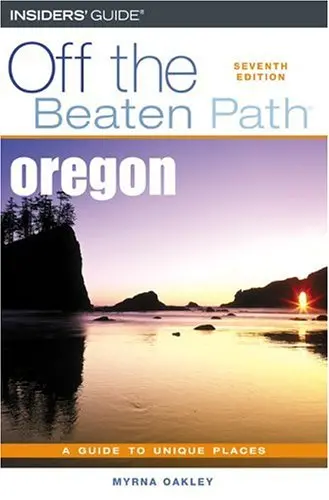 Oregon Off The Beaten Path, 7Th (Off The Beaten Path Series) Myrna Oakley 1