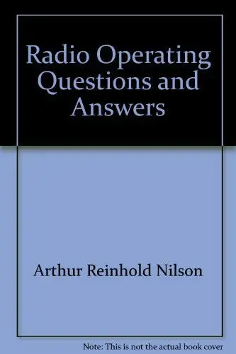 Radio Operating Questions And Answers [Unknown Binding] J. L. Hornung And Arthur R. Nilson 1