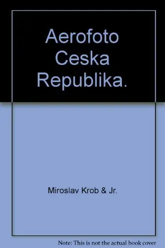 Aerofoto Ceska Republika [Hardcover] 1