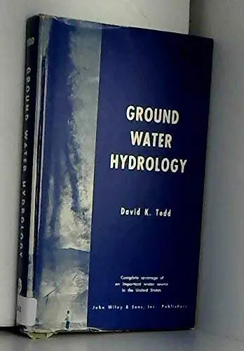 Ground Water Hydrology [Hardcover] Todd, David Keith 1