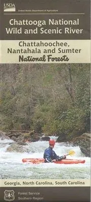Chattooga National Wild And Scenic River; Chattahoochee, Nantahala, And Sumter National Forests; Georgia, North Carolina. And South Carolina [Map] National Forest Service 1