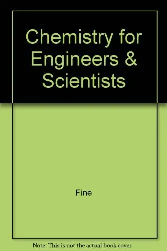 Chemistry For Engineers & Scientists [Paperback] Leonard W. Fine 1