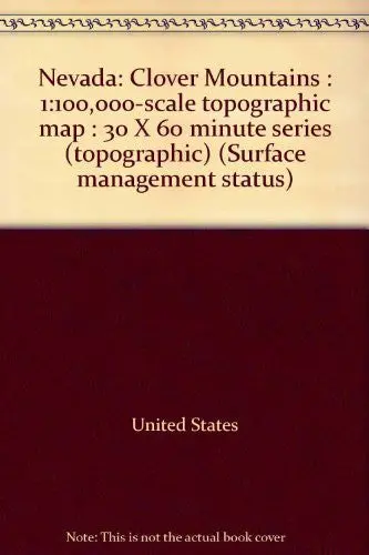 Nevada: Clover Mountains : 1:100,000-Scale Topographic Map : 30 X 60 Minute Series (Topographic) (Surface Management Status) United States 1