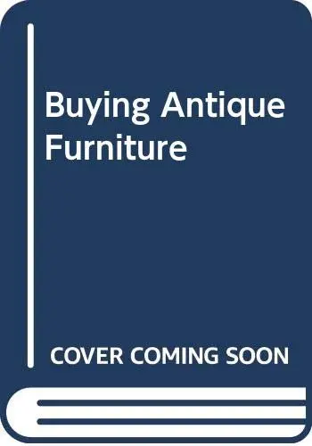 Buying Antique Furniture Feild, Rachael 1