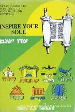 Inspire Your Soul [Hardcover] Suchard, Rabbi Z. S. 1