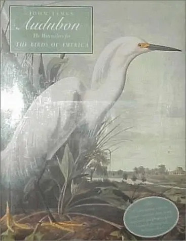 John James Audubon: The Watercolors For The Birds Of America Blaugrund, Annette 1