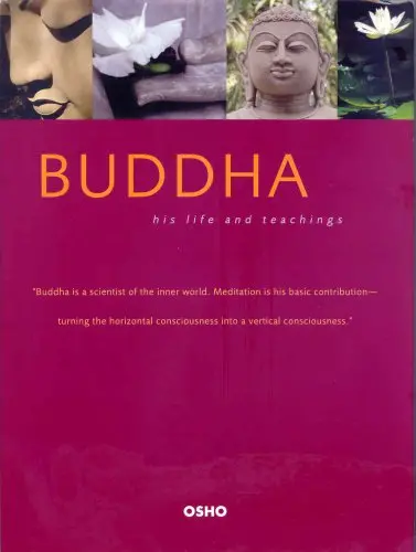 Buddha: His Life And Teachings Osho 1