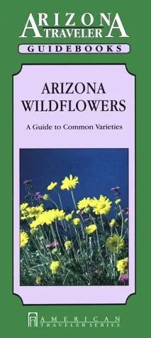 Arizona Wildflowers [Paperback] Ayer, Eleanor H. 1