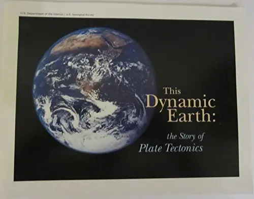 This Dynamic Earth: The Story Of Plate Tectonics 1