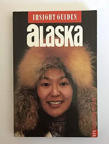 Insight Guides Alaska [Paperback] Janie Freeburg; Diana Ackland; Giselle Smith; Andrew Eames; Brian Bell And Insight Guides 1