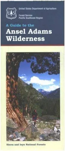 A Guide To The Ansel Adams Wilderness [Map] National Forest Service Pacific Southwest Region 1