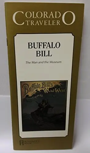 Buffalo Bill: The Man And The Museum Zamonski, Stanley 1