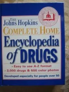 The Johns Hopkins Complete Home Encyclopedia Of Drugs : Developed Especially For People Over 50 [Hardcover] Simeon Ed. Margolis 1