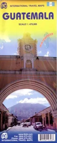 By Itm Canada Guatemala 1:470,000 Travel Map (International Travel Country Maps: Guatemala) (6Th Edition) [Map] 1