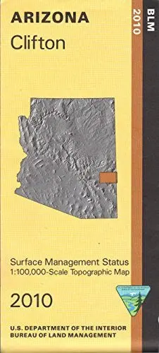 Clifton Surface Management Status 1:100,000-Scale Topographic Map (Arizona 60X30-Minute Quadrangle) 1