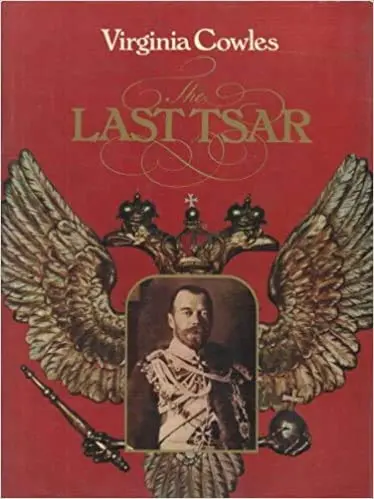 The Last Tsar [Unknown Binding] Cowles, Virginia 1