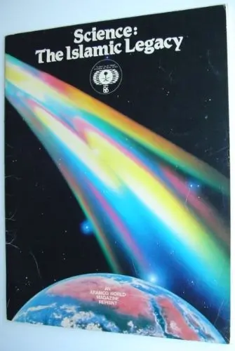 Science: The Islamic Legacy - An Aramco World Magazine Reprint [Paperback] Author Not Stated 1