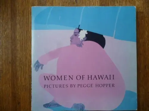 Women Of Hawaii: Pictures By Pegge Hopper Hopper, Pegge 1