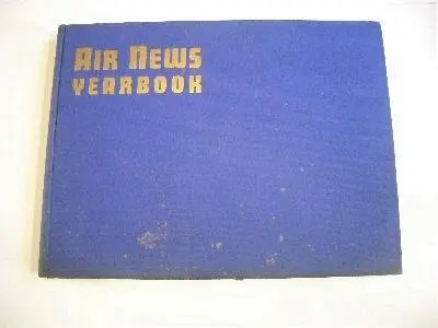 Air News Yearbook (Vol 1.). [Hardcover] Andrews, Phillip (Ed) 1