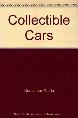 Collectible Cars Consumer Guide 1