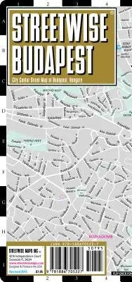 Streetwise Budapest Map - Laminated City Street Map Of Budapest Hungary( Folding Pocket Size Travel Map)[Map-Streetwise Budapest Map -][Folded Map] [Map] Streetwisemaps 1
