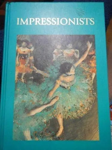 Impressionists [Hardcover] Antonia Cunningham 1