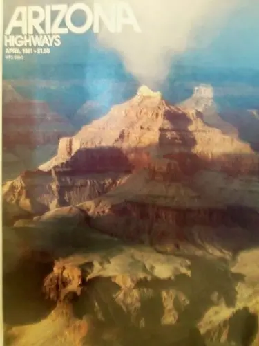 Arizona Highways April 1981 [Paperback] Unknown 1