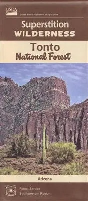 Superstition Wilderness Map [Map] United States Forest Service Southwestern Region 1
