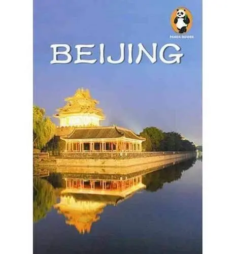 Panda Guide Beijing [Paperback] Linnet, Robert; Archer, Trey; Umhoefer, Emily And Dou, Grant 1