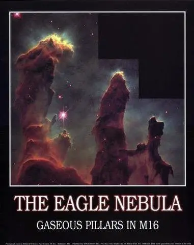 The Eagle Nebula: Gaseous Pillars In M16 [Wall Chart] Nasa; St Sci.; Jeff Hester And Paul Scowen 1