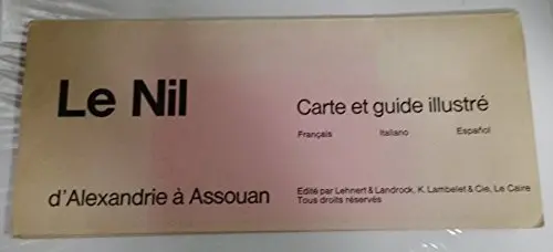The Nile Illustrated Guide - Map 1975 Alexandria To Aswan 4 Languages 1