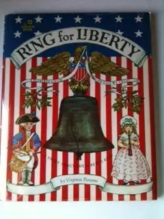 Ring For Liberty: A Story About The Liberty Bell A Golden Book [Hardcover] Parsons, Virginia 1
