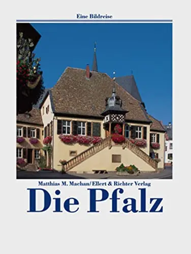 Die Pfalz [Hardcover] Machan, Matthias 1