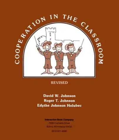 Cooperation In The Classroom Revised Edition Johnson, David W.; Johnson, Roger T. And Holubec, Edythe Johnson 1