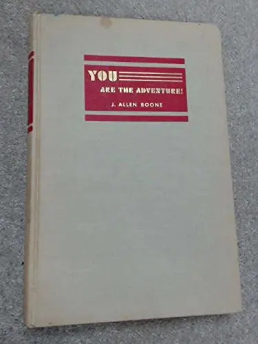 You Are The Adventure! Boone, J. Allen 1