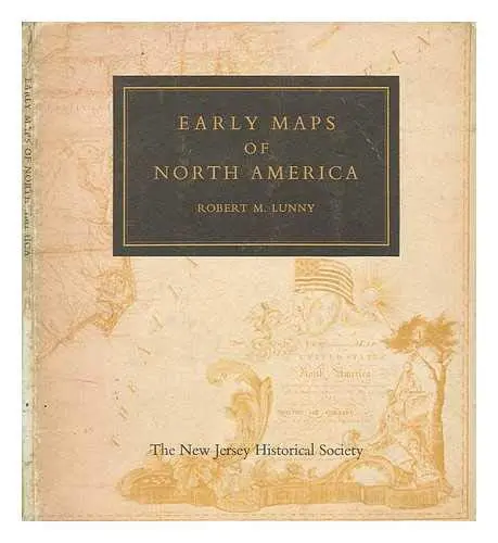 Early Maps Of North America [Paperback] Lunny, Robert M. 1