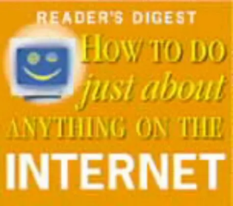 How To Do Just About Anything On The Internet [Hardcover] Reader's Digest 1