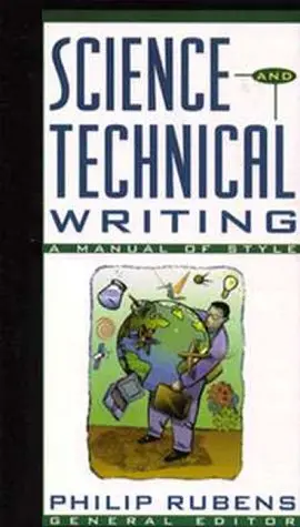 Science And Technical Writing: A Manual Of Style (A Henry Holt Reference Book) Rubens, Philip 1