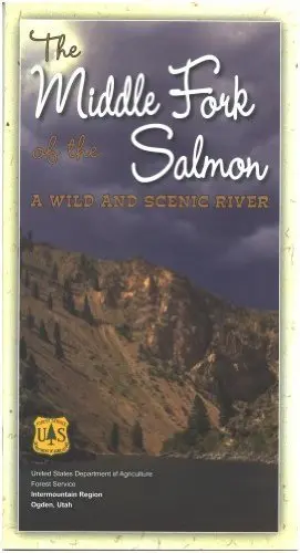 Middle Fork Of The Salmon: A Wild And Scenic River [Paperback] Unknown Author 1