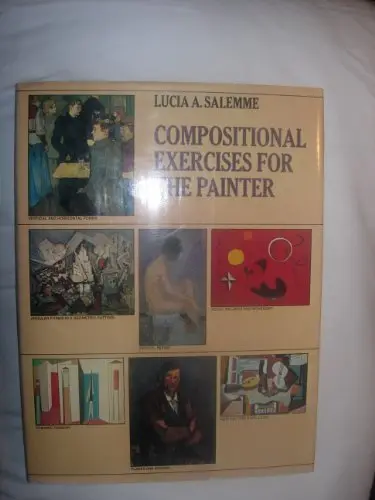 Compositional Exercises For The Painter Salemme, Lucia A 1
