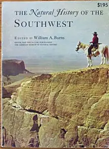The Natural History Of The Southwest [Paperback] Burns, William A. 1