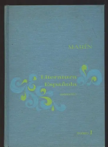 Literatura Espanola Seleccion : Volumes I And Ii (1 & 2) [Hardcover] Diego Marin And Evelyn Rugg 1