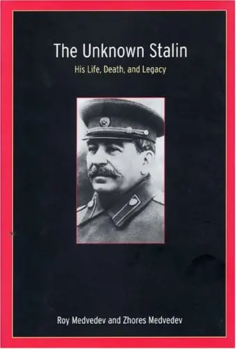 The Unknown Stalin: His Life, Death, And Legacy Medvedev, Zhores A. And Medvedev, Roy 1