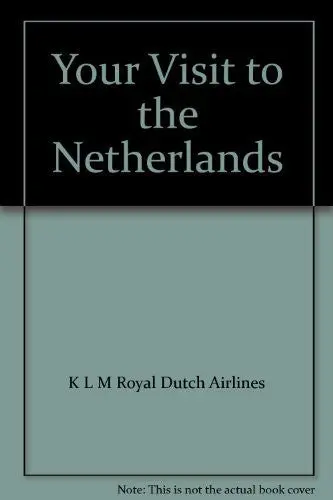 Your Visit To The Netherlands [Paperback] K L M Royal Dutch Airlines 1