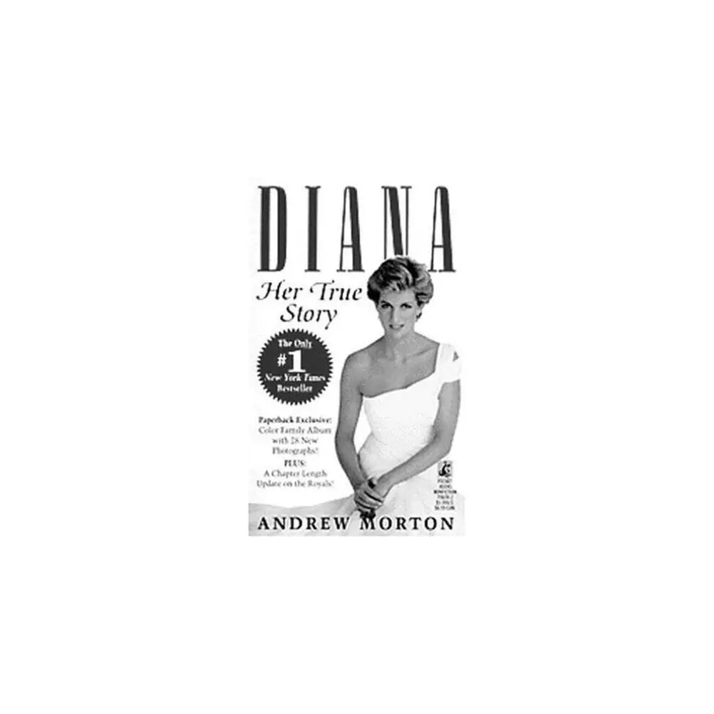 Diana: Her True Story Andrew Morton 1