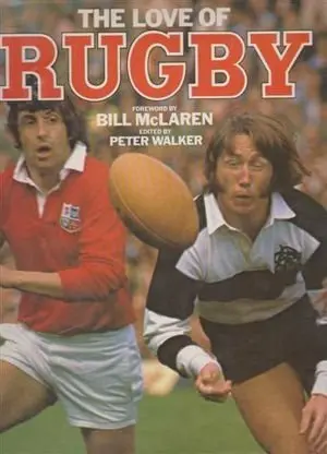 Love Of Rugby, The' [Hardcover] Walker, P 1