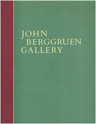 John Berggruen Gallery [Paperback] John Berggruen 1