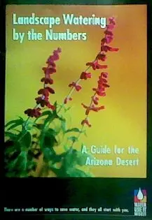 Landscape Watering By The Numbers: A Guide For The Arizona Desert [Paperback] Park & Company 1