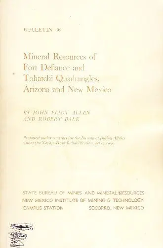 Mineral Resources Of Fort Defiance And Tohatchi Quadrangles, Arizona And New Mexico [Paperback] John Eliot; Balk Robert Allen 1