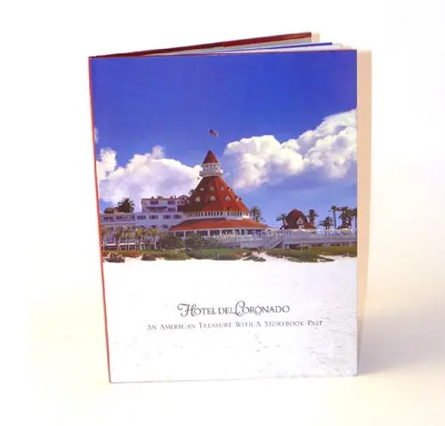 Hotel Del Coronado An American Treasure With A A Storybook Past [Unknown Binding] Hotel Del Coronado Heritage Department 1